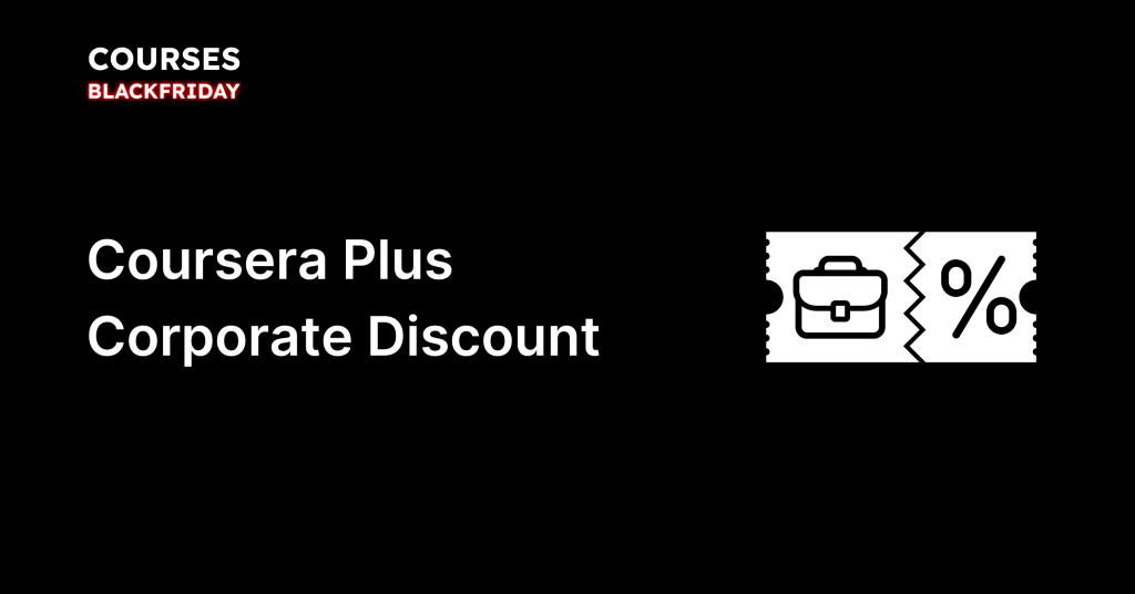 Coursera Plus Corporate Discount